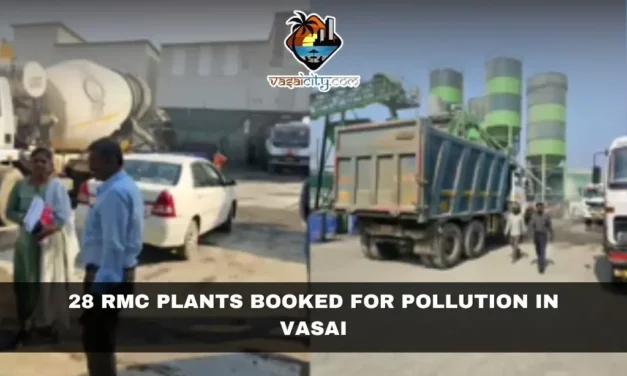 28 RMC Plants Booked for Pollution in Vasai as MPCB Fails to Act