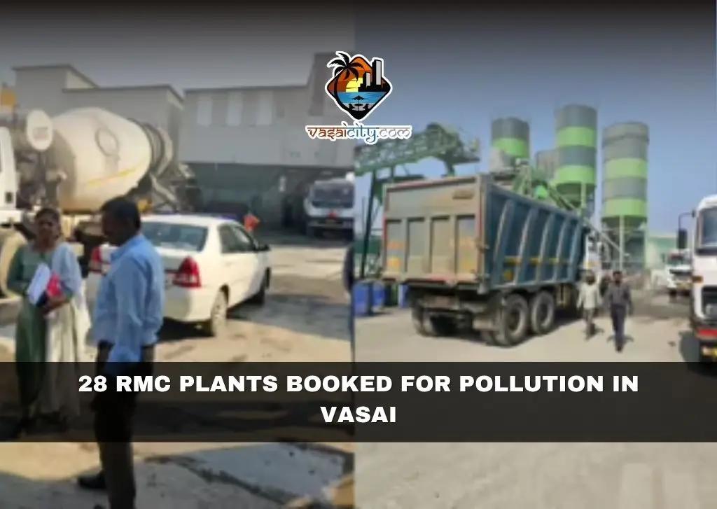 28 RMC Plants Booked for Pollution in Vasai as MPCB Fails to Act