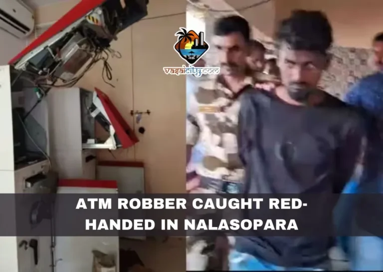 ATM Robber Caught Red-Handed in Nalasopara