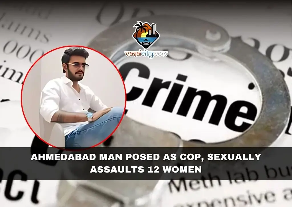 Ahmedabad Man Posed as Cop, sexually Assaults 12 Women