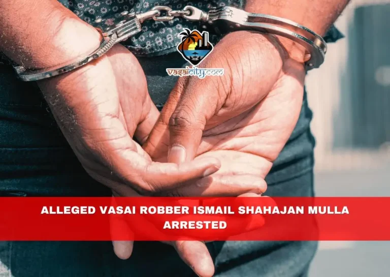 Alleged Vasai Robber Ismail Shahajan Mulla Arrested