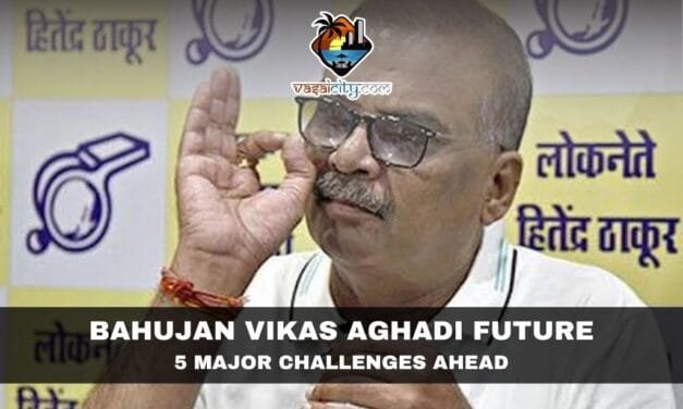 Bahujan Vikas Aghadi Future: Can the Regional Party Retain Its Political Stronghold?