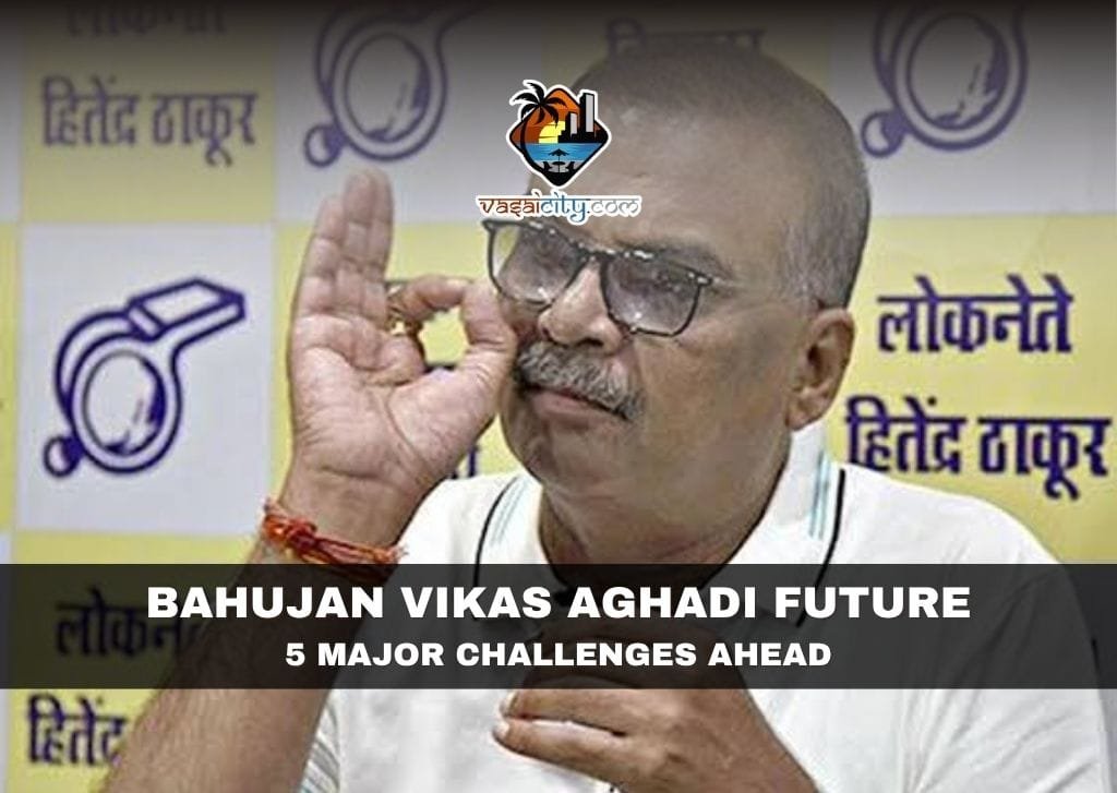 Bahujan Vikas Aghadi Future discussed amid changing political landscape in Vasai-Virar