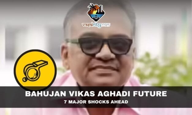 Bahujan Vikas Aghadi Future: 7 Major Shocks Ahead