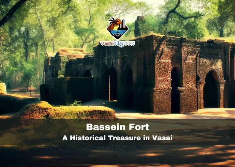 BASSEIN FORT: A HISTORICAL TREASURE IN VASAI 7 Bassein Fort: A Historical Treasure In Vasai