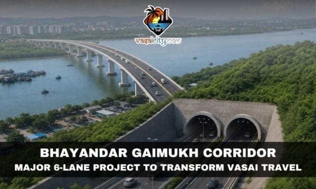 Bhayandar Gaimukh Corridor Set to Transform Connectivity for Vasai Residents
