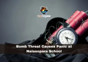 Bomb Threat Causes Panic at Nalasopara School