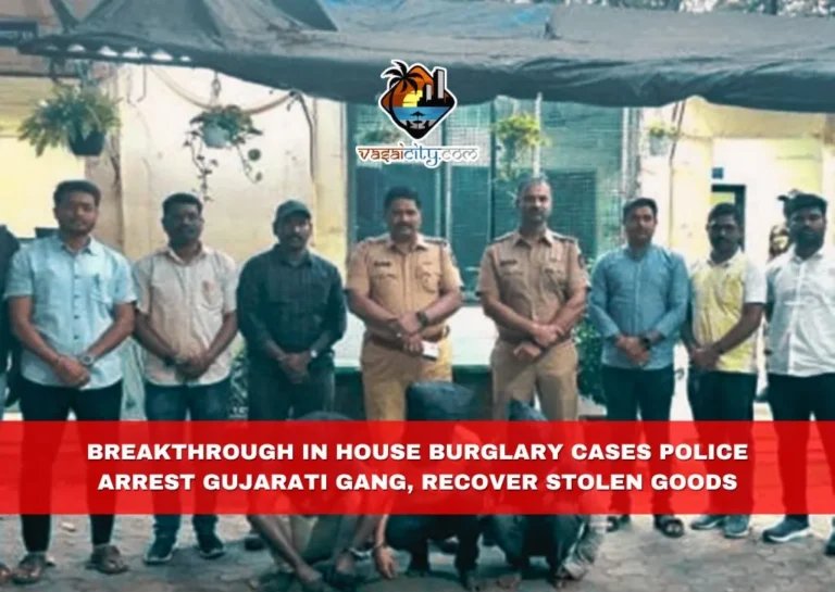 Breakthrough in House Burglary Cases Police Arrest Gujarati Gang, Recover Stolen Goods