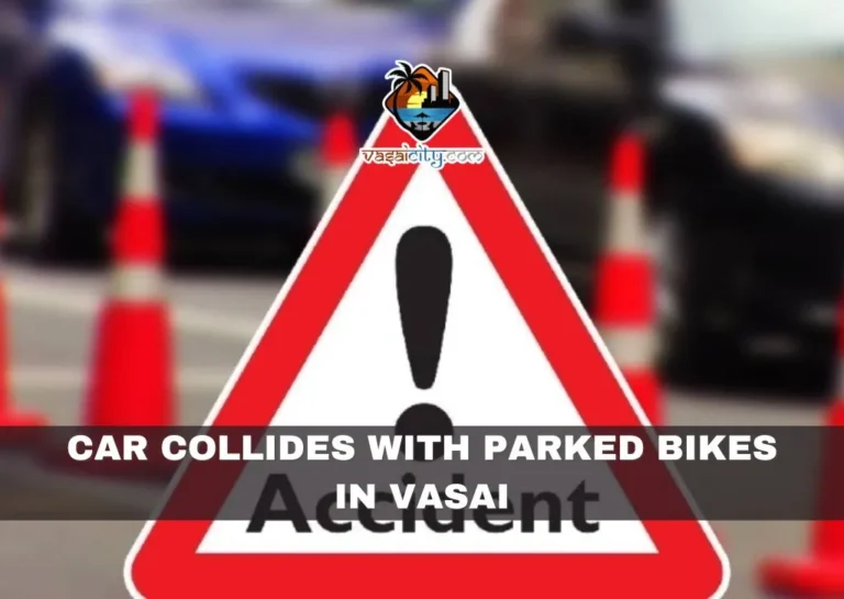 Car Collides with Parked Bikes in Vasai, Thankfully No Injuries Reported