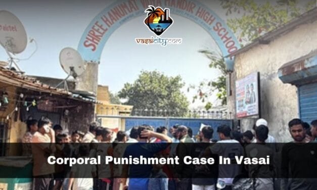 Corporal Punishment Case in Vasai