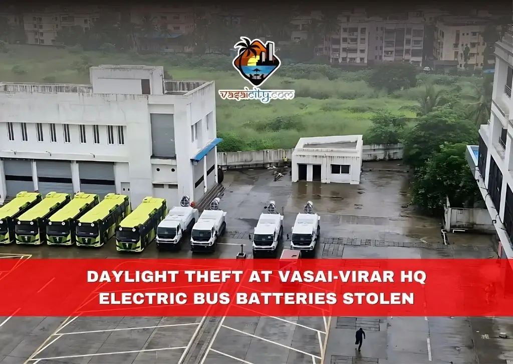 Daylight Theft at Vasai-Virar HQ: Electric Bus Batteries Stolen