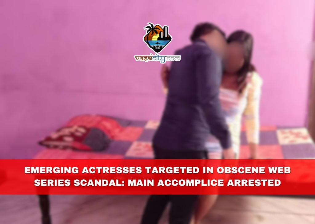 Emerging Actresses Targeted in Obscene Web Series Scandal: Main Accomplice Arrested