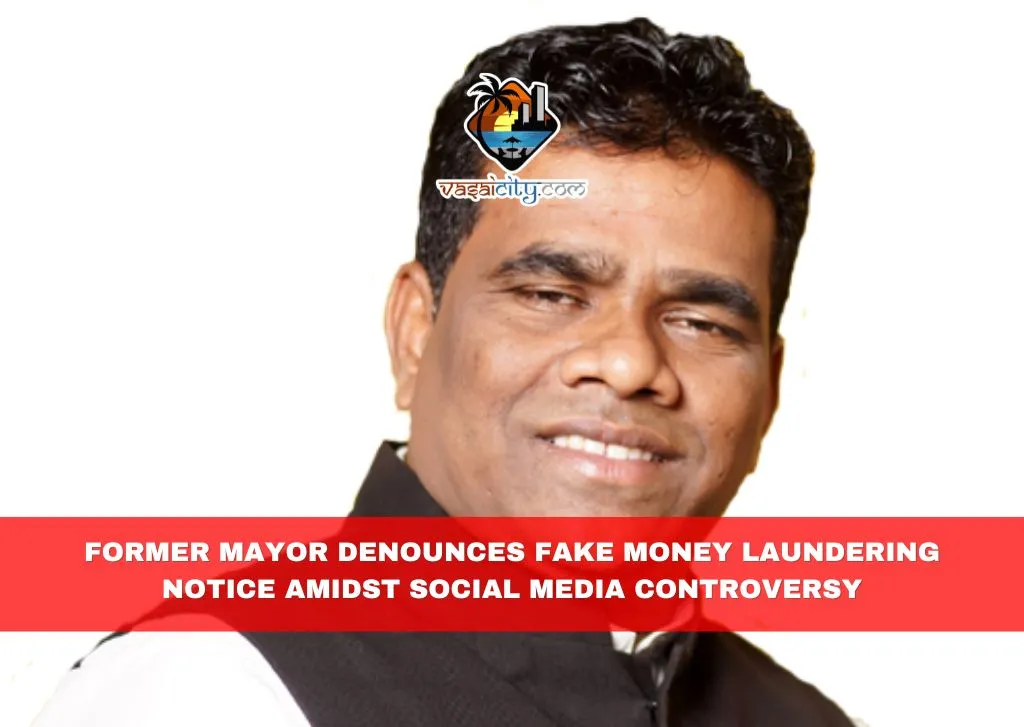 Former Mayor Denounces Fake Money Laundering Notice Amidst Social Media Controversy