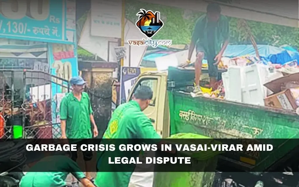Garbage Crisis Grows in Vasai-Virar Amid Legal Dispute