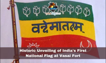 Historic Unveiling of India’s First National Flag at Vasai Fort
