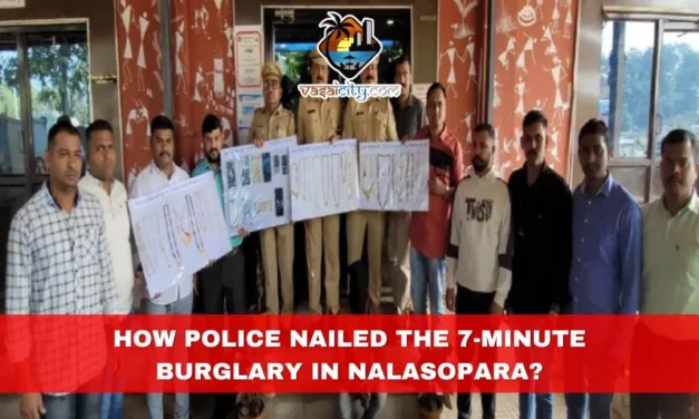 How Police Nailed the 7-Minute Burglary in Nalasopara?