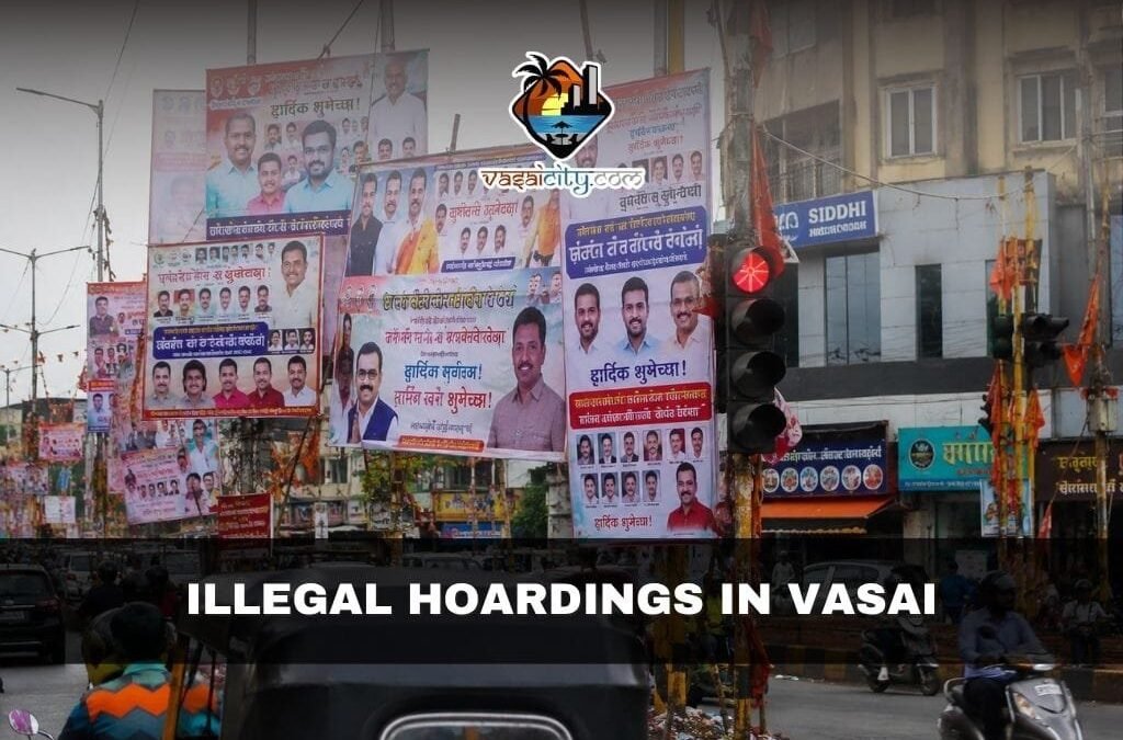 Illegal Hoardings in Vasai Are Changing the City
