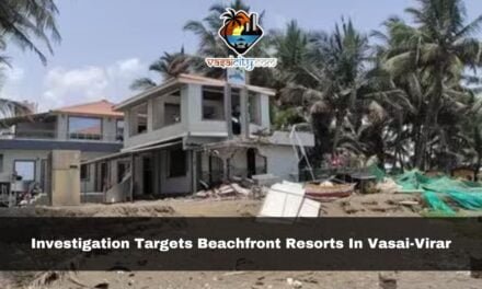 Investigation targets beachfront resorts in Vasai-Virar; 4 structures razed for violating coastal regulations