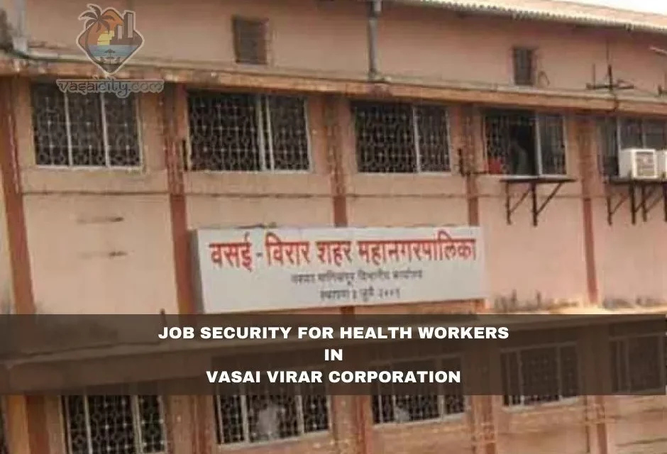 Job Security for Health Workers in Vasai Virar Corporation: Only 0.8% Employed on Permanent Basis