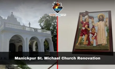 Manickpur St. Michael Church Renovation: 7 Stunning Changes to 419-Year Heritage