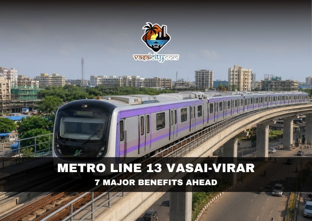 Metro Line 13 Vasai-Virar proposed route connecting Vasai, Naigaon, Nalasopara and Virar