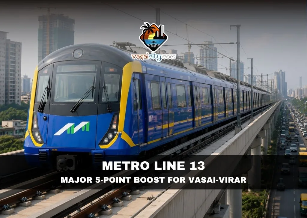 Metro Line 13 Vasai-Virar proposed metro corridor connecting Mira Road, Vasai, Nalasopara, Naigaon and Virar