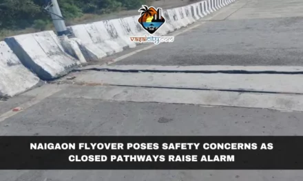 Naigaon Flyover Poses Safety Concerns as Closed Pathways Raise Alarm