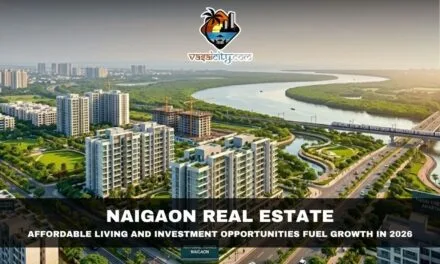 Naigaon Real Estate: Affordable Living and Investment Opportunities Fuel Growth in 2026