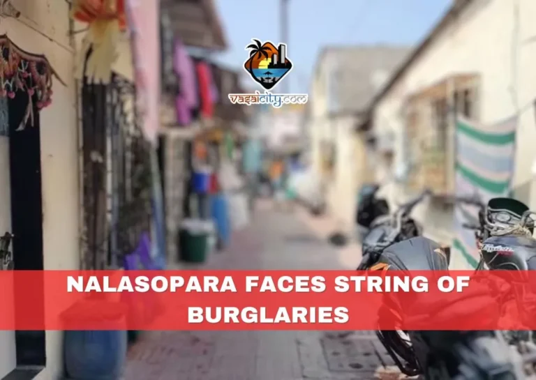 Nalasopara Faces String of Burglaries