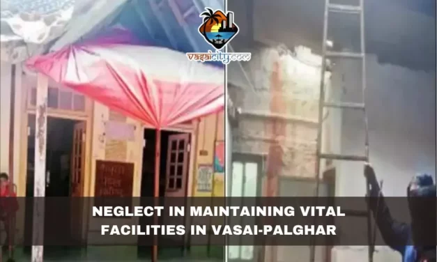 Health Centers in Urgent Need of Transfer; Neglect in Maintaining Vital Facilities in Vasai-Palghar