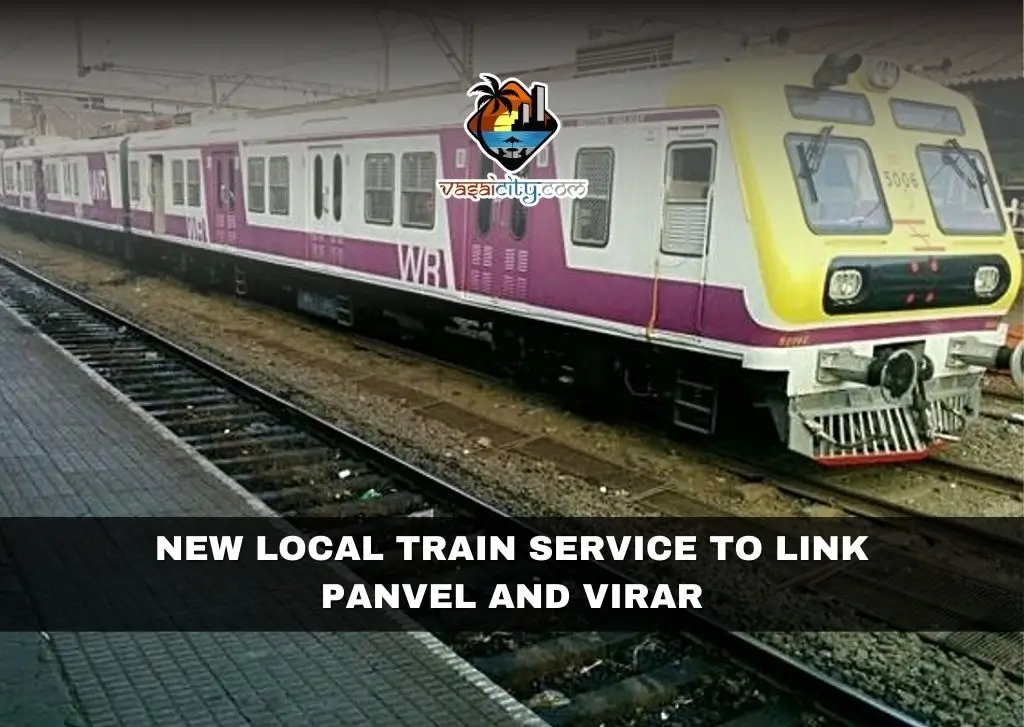 New Local Train Service to Link Panvel and Virar