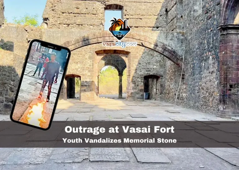Outrage at Vasai Fort: Youth Vandalizes Memorial Stone