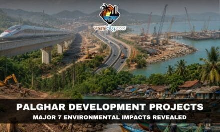 Palghar Development Projects: Development at What Environmental Cost?