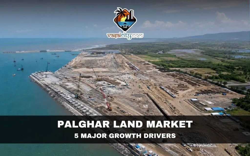 Palghar Land Market: 5 Major Growth Drivers