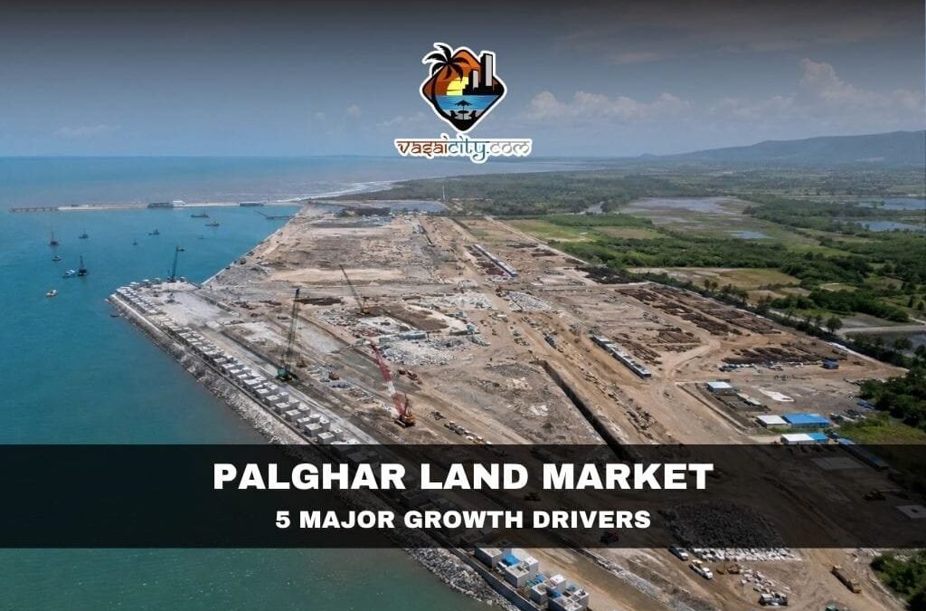 Palghar Land Market: 5 Major Growth Drivers