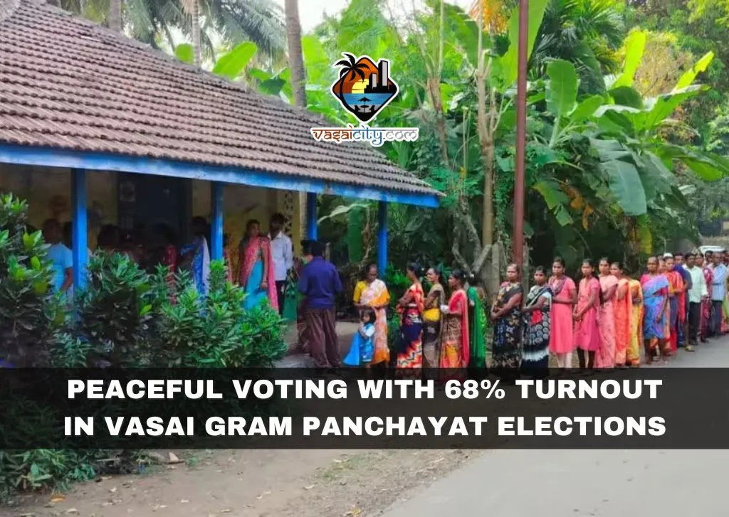 Peaceful Voting with 68% Turnout in Vasai Gram Panchayat Elections