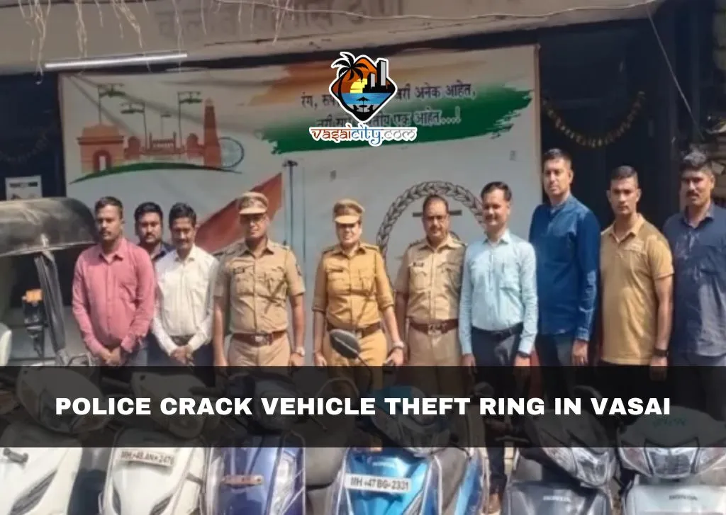 Police Crack Vehicle Theft Ring in Vasai