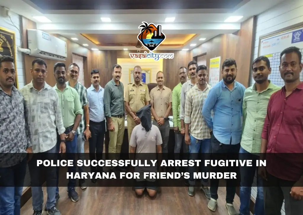 Police Successfully Arrest Fugitive in Haryana for Friend’s Murder
