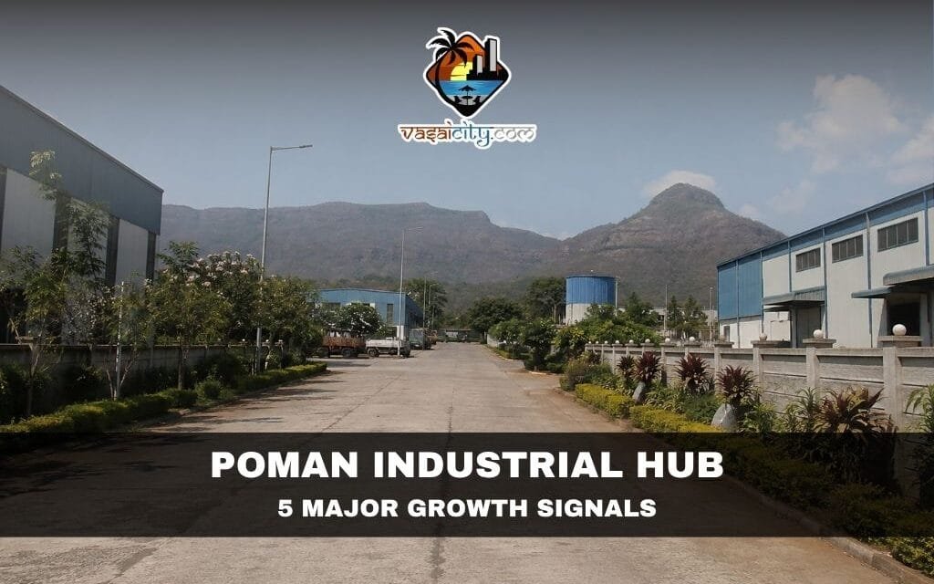 Poman Industrial Hub: A New Industrial Growth Story for Vasai