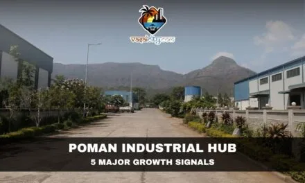 Poman Industrial Hub: A New Industrial Growth Story for Vasai
