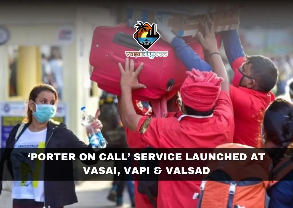 'Porter on Call’ Service Launched at Vasai, Vapi & Valsad