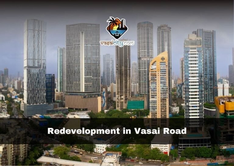Redevelopment in Vasai Road