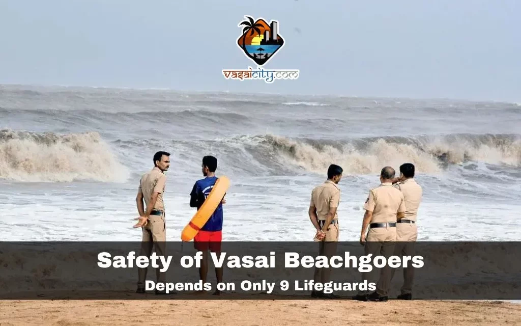 Safety of Vasai Beachgoers Depends on Only 9 Lifeguards