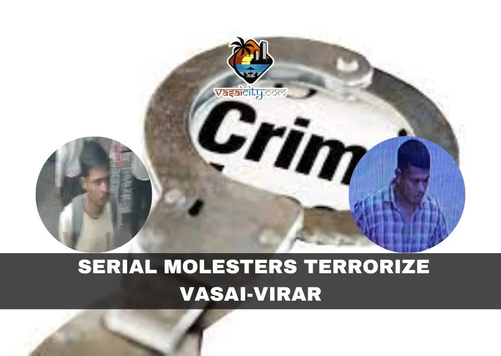Serial Molesters Terrorize Vasai-Virar