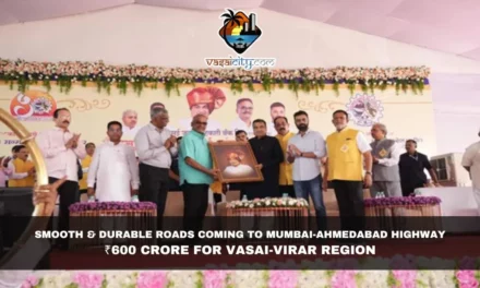 ₹600 Crore for Vasai-Virar Region