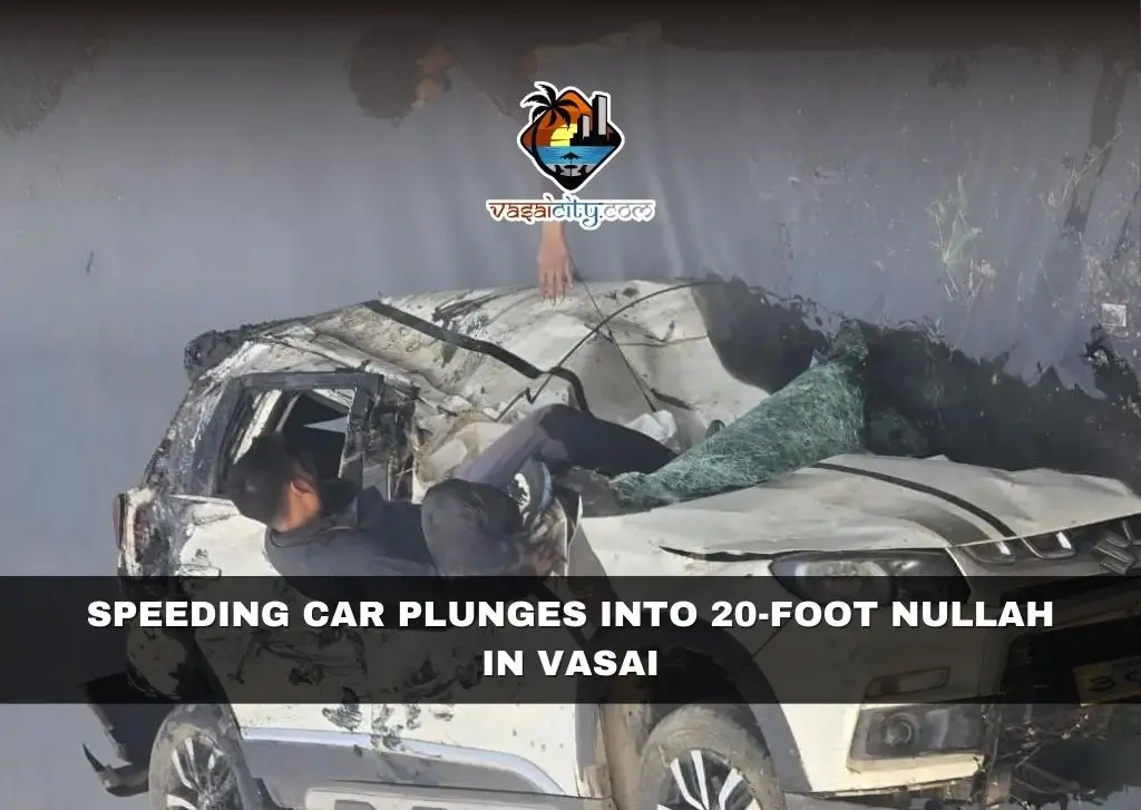 Speeding Car Plunges into 20-Foot Nullah in Vasai