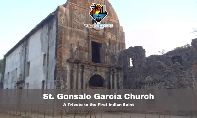 St. Gonsalo Garcia Church – A Tribute to the First Indian Saint