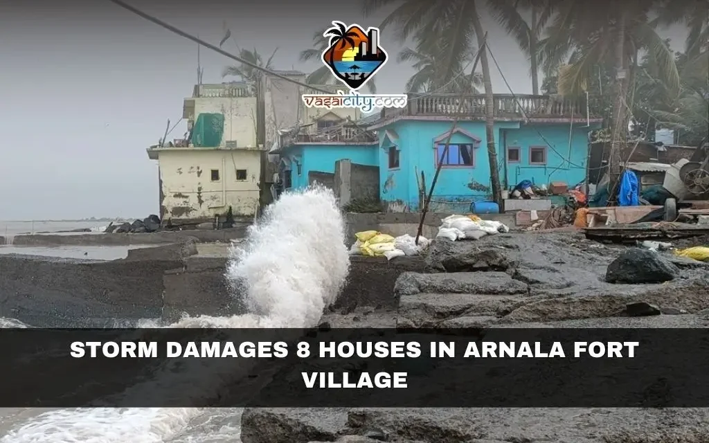 Storm Damages 8 Houses in Arnala Fort Village