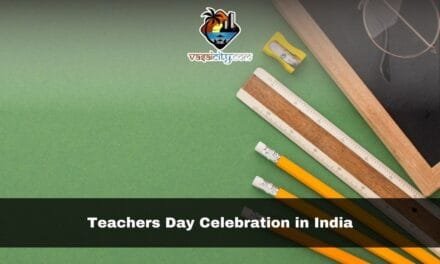 Teachers Day Celebration in India: 7 Inspiring Reasons Why It Matters