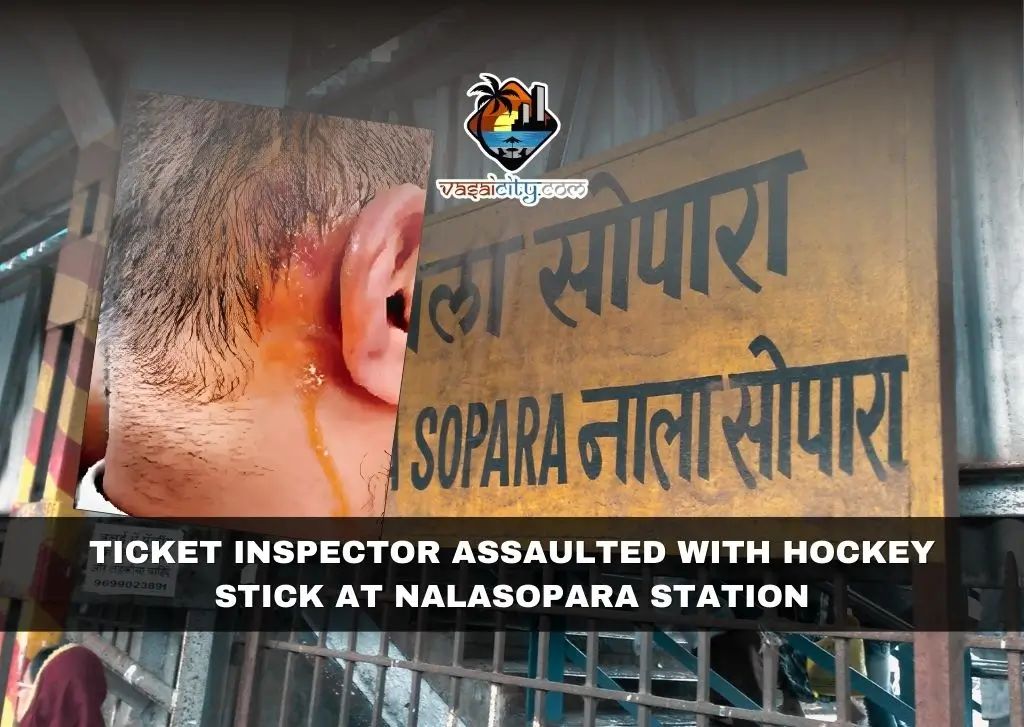 Ticket Inspector Assaulted with Hockey Stick at Nalasopara Station